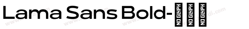 Lama Sans Bold字体转换